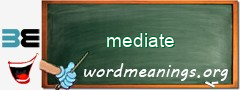 WordMeaning blackboard for mediate